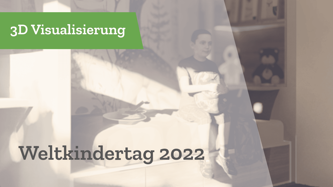Read more about the article Weltkindertag 2022 – 3D Visualisierung
